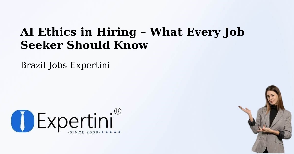 AI Ethics in Recruitment & Hiring – Recife - Recife, Brazil Jobs Expertini