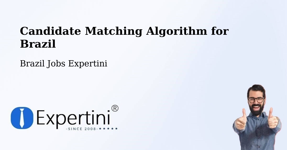 Candidate Matching Algorithm Overview – Recife - Brazil Jobs Expertini