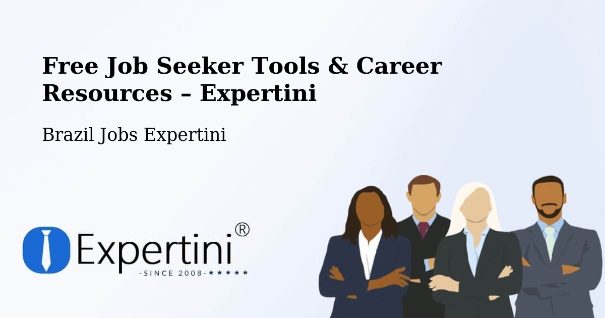 Free Job Seeker Tools & Career Resources – Recife - Recife, Brazil Jobs Expertini