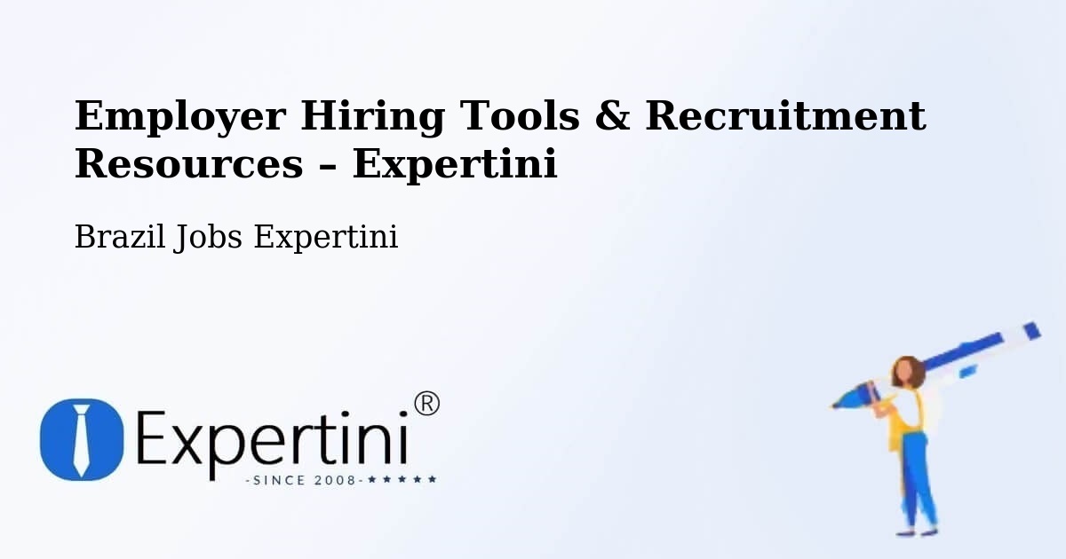 Employer Hiring Tools & Recruitment Resources – Recife - Recife, Brazil Jobs Expertini