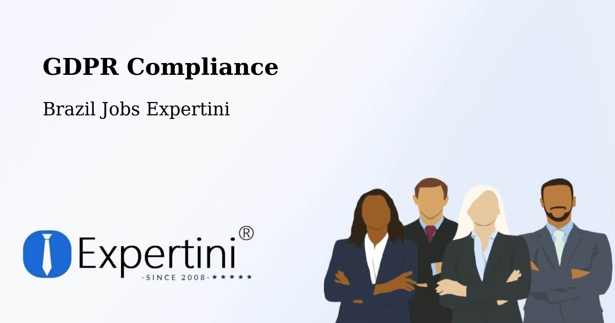 EU GDPR Compliance Statement – Recife - Brazil Jobs Expertini