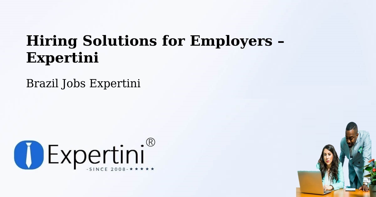 Hiring Solutions for Employers in Recife - Recife, Brazil Jobs Expertini